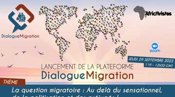 AfricTivistes lance la plateforme Dialogue Migration