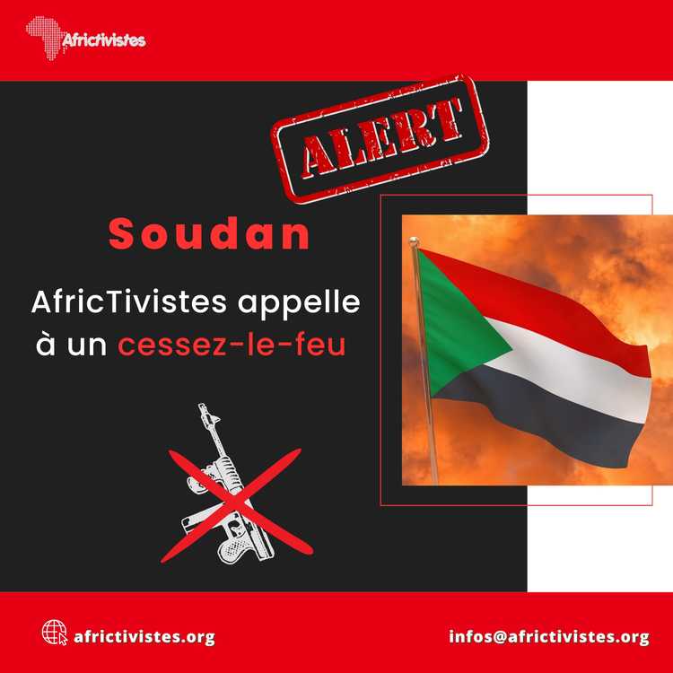 Security crisis in Sudan : AfricTivistes calls on fighting security forces to reach a cease-fire