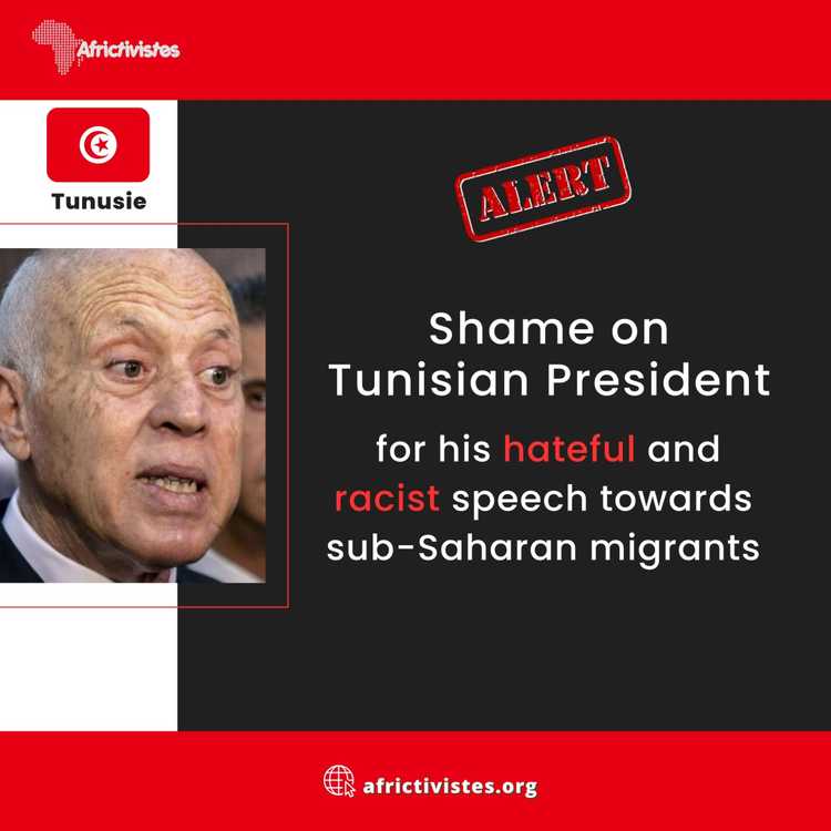 Shame on Tunisian President for his hateful and racist speech towards sub-Saharan migrants