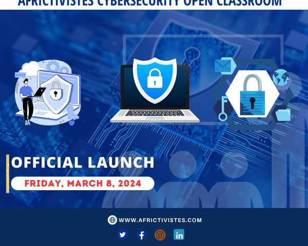 AfricTivistes Cybersecurity Open Classroom kicks off