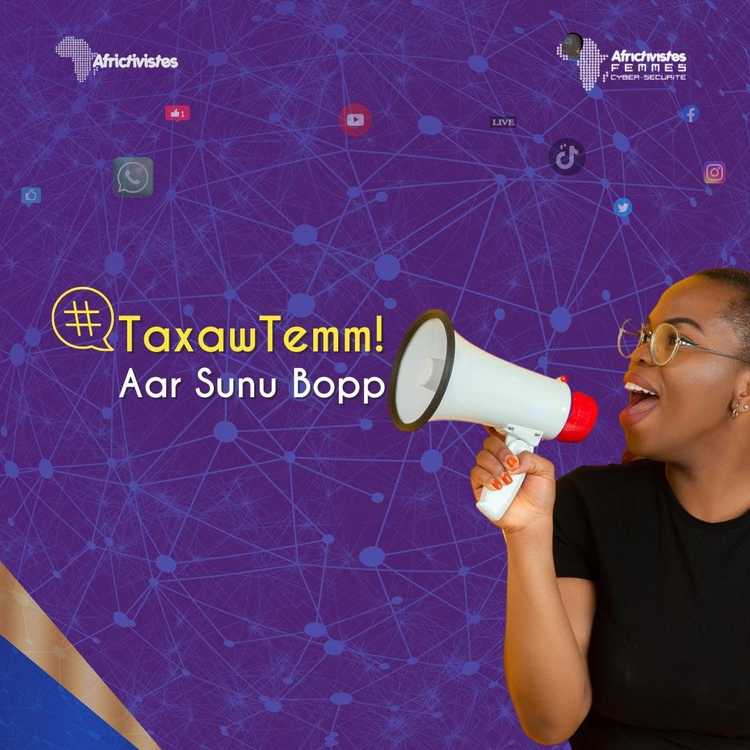 AfricTivistes launches #TaxawTemm campaign for sensible use of social networks