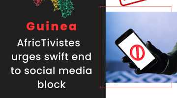 [Republic of Guinea] AfricTivistes urges swift end to social media block 