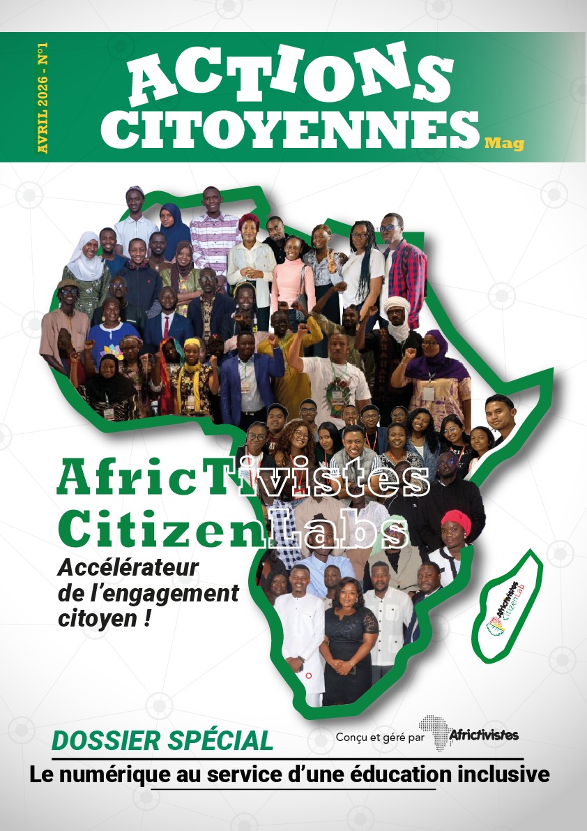 ACTIONS CITOYENNES : le magazine des CitizenLabs AfricTivistes| N°1